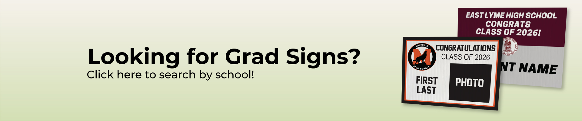 Grad Signs by School