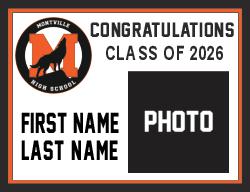 Full Name and Photo - Montville High School Grad sign