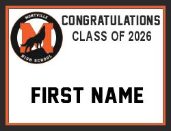 Firstname only - Montville High School Grad sign