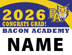 All Caps First Name only - Bacon Academy Graduation Sign