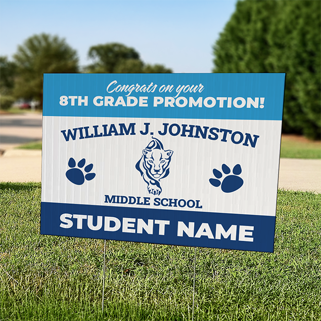 William J Johnston Middle School Promotion Signs- Personalized 1